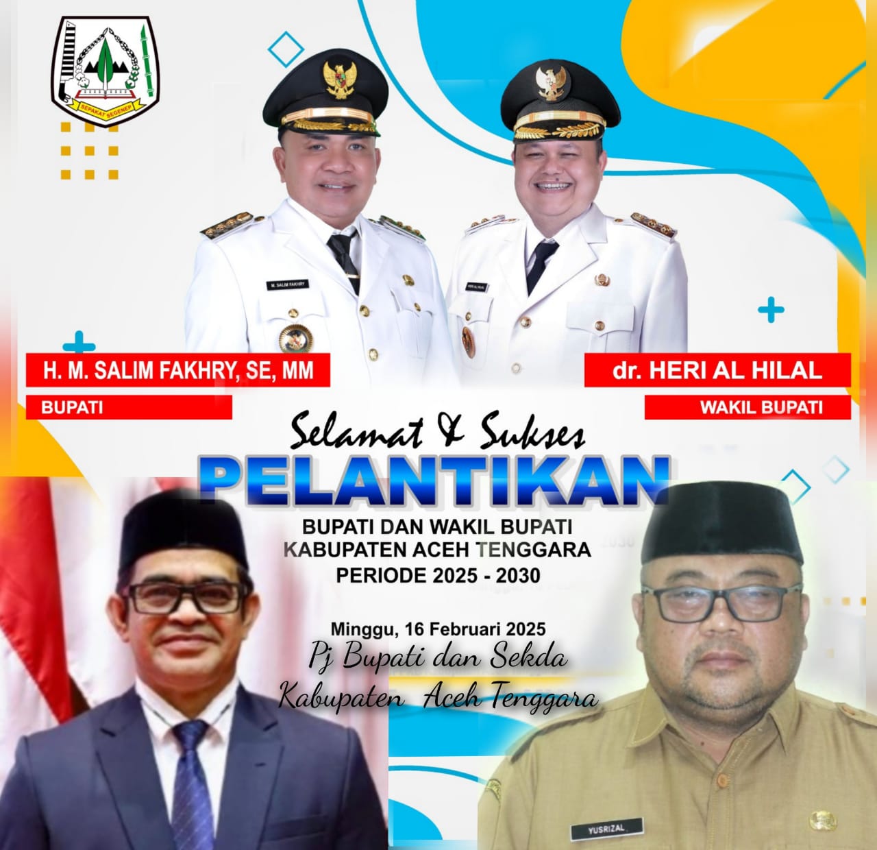 Ucapan Selamat & Sukses Atas Pelantikan Bupati & Wakil Bupati Aceh Tenggara Periode 2025-2030 Dari Pj Bupati & Sekda Aceh Tenggara